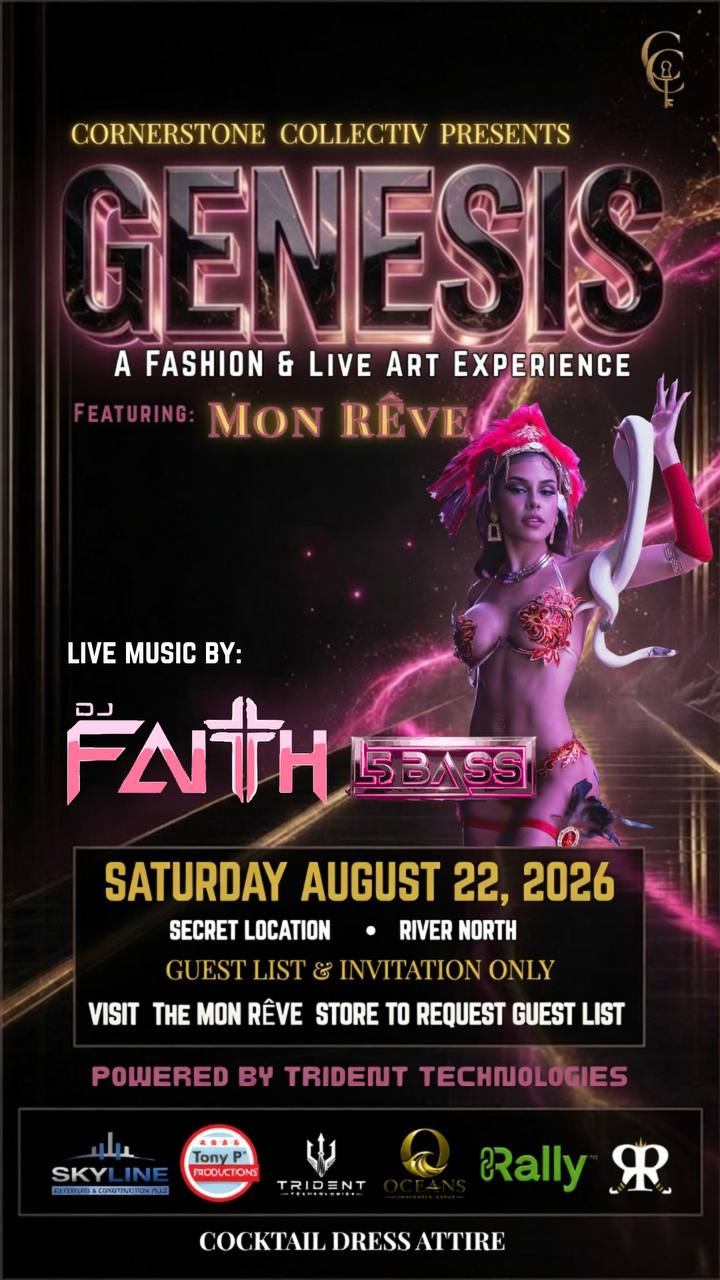 Genesis: A Fashion and Live Art Experience presented by Cornerstone Collectiv, featuring Mon Rêve with live music by DJ Faith and 5Bass, Saturday, August 22, 2026, at a secret River North location. Guest list and invitation only. Cocktail dress attire.